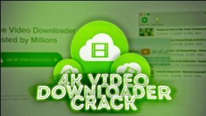 4K Video Downloader 4.24.1.5352 Crack License Keygen Full 2023 Key